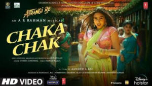 CHAKA CHAK-HAI-TU-Lyrics-ATRANGI-RE-Sara-Ali-Khan