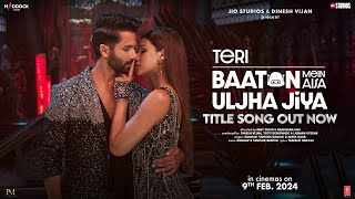 Teri Baaton MeiAisa-Uljha-Jiya-Lyrics-Raghav